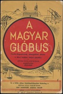 A Magyar Glóbus. Csonka-Magyarország Vármegyéinek Atlasza. Bp., é. N., Révai Irodalmi Intézet. Kicsit Sérült Papírkötésb - Andere & Zonder Classificatie