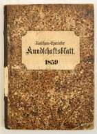 1859 Kasa-Eperjesi Értesítő (Kaschau-Eperieser Rundschaftsblatt) Teljes évfolyama Könyvbe Kötve, Döntően Német Nyelvű Hí - Ohne Zuordnung