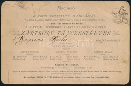 1889 Meghívó A Pécsi Kereskedő Ifjak által Szervezett Táncestélyre 18x12 Cm - Unclassified