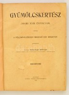 1908 Gyümölcskertész. XVIII. évf. 1-24. Szám. Teljes évfolyam. Szerk.: Rudinai Molnár István. Bp.,1908, Athenaeum, VIII+ - Ohne Zuordnung