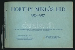 Horthy Miklós Híd 1933-1937 [8] Sztl. Lev., 26t. Az építkezésről Készült Képek Kronologikus Sorrendben. Zsinórfűzött Kia - Non Classés