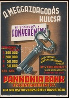 Cca 1930-1940 A Meggazdagodás Kulcsa - Pannonia Bank és Kereskedelmi Rt., Villamosplakát, Pöhm J. Budapest, Később Levél - Autres & Non Classés