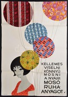 Cca 1965 Révész Antal (1931-): 'Kellemes  Viselni, Könnyű Mosni A Nyári Mosó Ruhaanyagot' Reklám Plakát, Offset Nyomda,  - Andere & Zonder Classificatie