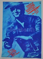 1976 Gyárfás Gábor (1946-): Vigyázat, Vadnyugat! Olasz-francia Film Plakát, Főszerepben: Terence Hill, Hajtásnyommal, 80 - Altri & Non Classificati