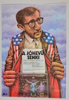 1978 Koppány Simon (1943-)-Hodosi Mária (1943-): A Jónevű Senki, Amerikaik Filmplakát, Főszereplő: Woody Allen, 56,5x39, - Otros & Sin Clasificación