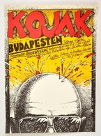 1980 Árendás József (1946-): Kojak Budapesten, Magyar Film Plakát, 59x42,5 Cm - Otros & Sin Clasificación