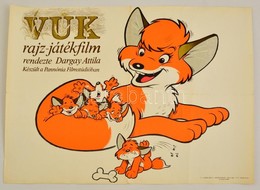 1981 Vuk, Magyar Rajzfilm Plakát, Rendezte: Dargay Attila, Szélén Apró Szakadásokkal, Hajtásnyommal, 41,5x56,5 Cm - Andere & Zonder Classificatie
