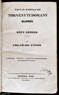 Fogarasi János: Magyar Közpolgári Törvénytudomány Elemei. Kövy Sándor Után írta: - -. Pest, 1842, 
Eggenberger József 's - Non Classificati