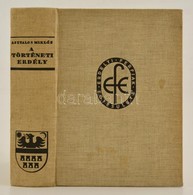 A Történeti Erdély. Gróf Teleki Pál Előszavával. Szerk.: Asztalos Miklós. [Bp.], 1936, Erdélyi Férfiak Egyesülete, 739+1 - Unclassified