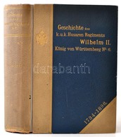Pizzighelli, Cajetan: Geschichte Des K. U. K. Husaren-Regimentes Wilhelm II. König Von Württemberg Nr. 6. 1734-1896. Im  - Zonder Classificatie