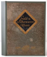 Cca 1911 Preisliste Für Gold- Und Silberwaren. Juwelen, Uhren, Metallwaren, Optische Artikel.  1910-1911. Több Nyelvű Ar - Ohne Zuordnung