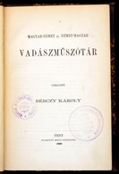 Magyar-német és Német-magyar Vadászműszótár. Szerk.: Bérczy Károly. Pest,1860, Emich Gusztáv, VI+2+118+3 P. Átkötött Fél - Sin Clasificación