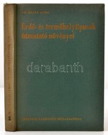 Dr. Majer Antal: Erdő- és Termőhelytípusok útmutató Növényei. Dr. Csapody Vera Illusztrációival. Bp.,1963, Országos Erdé - Unclassified