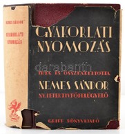 Nemes Sándor: Gyakorlati Nyomozás. Bp.,1944, Griff. Kiadói Kopott Félvászon-kötés, Kiadói Hiányos Papír Védőborítóban. S - Ohne Zuordnung