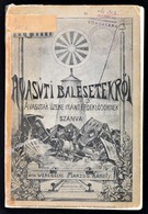 Verebélyi Marzsó Károly: A Vasúti Balesetekről. Bp.,1906, Wodianer F. és Fiai. Kiadói Papírkötésben, Amatőr Módon Javíto - Zonder Classificatie