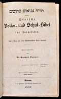 Dr. Gotthold Salomon (1784-1862) : Deutsche Volk- Und Schulbibel Für Israeliten. Aufs Neue Aus Dem Massoretischen Texte  - Non Classés