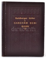 Goldberger Izidor (1876-1944): Chacham Cebi Budán. A Címlap Rajza Goldberger Erzsike Munkája. Bp.,[1920], Szerzői, (Fran - Non Classificati