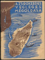 Sicherman A.: A Zsidókérdés Végleges Megoldása. Tanulmány.Debrecen, (1946.) Szabadság Ní. 32 L. Fűzve, Illusztrált Kiadó - Ohne Zuordnung