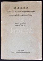 Emlékkönyv A Magyar Piarista Rendtartomány Háromszázéves Jubileumára. Szerk.: Balanyi György, és Lantos Zoltán. Bp.,1943 - Sin Clasificación