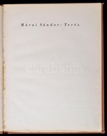 Márai Sándor: Teréz. Kozma Lajosnak Dedikált Példány.
Gyoma, 1932. Kner Magánkiadás. 7 + [2] P. (japánfűzésű Levelek). F - Ohne Zuordnung