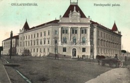T2 1917 Gyulafehérvár, Karlsburg, Alba Iulia; Törvényszéki Palota / Court Of Justice - Non Classés