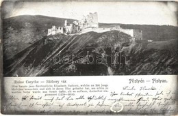 T2/T3 1901 Csejte, Cachtice (Pöstyén); Hrad Báthorovcov / Báthory Várrom / Castle Ruins - Non Classés
