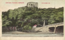 ** T2/T3 Csicsvaalja, Podcicva (Tavarna, Tovarné); Vár, Híd. Halász Sándor Kiadása / Castle And Bridge  (EK) - Ohne Zuordnung