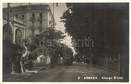 ** T1 Abbazia, Opatija; Albergo Bristol / Hotel, Tram To Laurana - Ohne Zuordnung