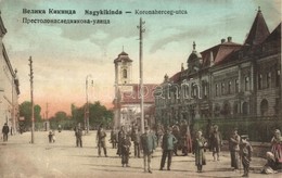 T2 Nagykikinda, Kikinda; Koronaherceg Utca, Templom, Nemzeti Szálloda / Street View With Church, Hotel - Zonder Classificatie