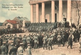** T2/T3 Suwalki, Gesangsvortrag Deutscher Soldaten Vor Der Kirche / German Soldiers' Choir In Front Of The Church In WW - Non Classificati