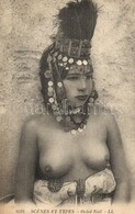 * T2 Scene Et Types, Ouled Nail / Algeria Folklore, Nude Woman - Unclassified