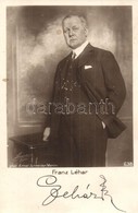 * T1/T2 Lehár Ferenc Zeneszerző, Operettkomponista, Karmester és Saját Kezű Aláírása / Franz Léhar Austro-Hungarian Comp - Sin Clasificación