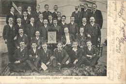 T2 1903 A Budapesti Typographia Dalkör Működő Tagjai. Csoportkép / Hungarian Typographia Choral Society, Group Picture - Non Classés