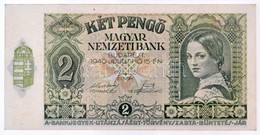 1940. 2P T:I,I- / Hungary 1940. 2 Pengő C:UNC,AU 
Adamo P2 - Ohne Zuordnung