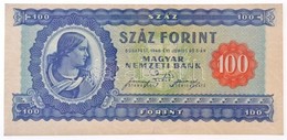 1946. 100Ft T:II / Hungary 1946. 100 Forint C:XF 
Adamo F26 - Sin Clasificación