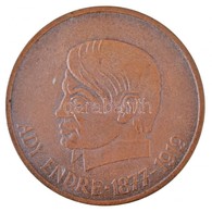 DN 'Ady Endre 1877-1919' Br Emlékérem (78g/60mm) T:1-,2 / Hungary 'Endre Ady 1877-1919' Br Commemorative Medallion (78g/ - Non Classificati