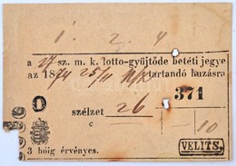 1874. '27. Sz. M. K. Lotto-gyüjtöde' Betéti Jegye T:III,III- Ly., Sarokhiány / 
Hungary 1874. Deposit Ticket For The 27t - Zonder Classificatie