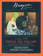 étiquette Vin Suisse Dole Du Valais 1991 Exposition Braque 1992 Orsat à Martigny - 75 Cl - Peinture Georges Braque - Kunst