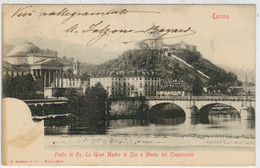 C.P  PICCOLA     TORINO   PONTE  SUL  PO  LA GRAN MADRE  DI  DIO  E  MONTE  DEI  CAPPUCCINI   1902       (VIAGGIATA) - Mole Antonelliana