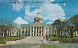 Alabama Montgomery State Capitol Building Greetings From The Cradle Of The Confederacy - Montgomery