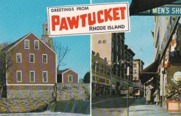 Rhode Island Greetings From Pawtuckett Showing Main Street And Old Slater Mill - Pawtucket