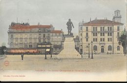 Valence - Le Général Championnet Et L'Hôtel Des Postes - Nouvelles Galeries - Carte Dos Simple, Colorisée Non Circulée - Valence