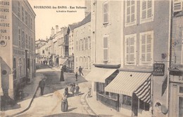 52-BOURBONNE-LES-BAINS- RUE VELLONNE - Bourbonne Les Bains