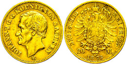 20 Mark, 1873, Johann, Kl. Rf., Ss., Katalog: J. 258 Ss - Other & Unclassified