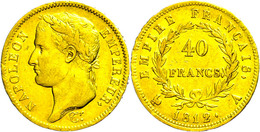 40 Francs, Gold, 1812, Napoleon, A (Paris), Fb. 505, Kl. Rf., Ss.  Ss - Other & Unclassified