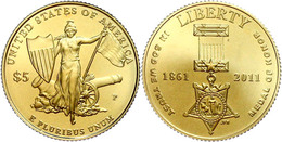 5 Dollars, Gold, 2011, 150 Jahre Ehrenmedaille (Medal Of Honor) Der Vereinigten Staaten Von Amerika, 900er Gold, 8,359 G - Other & Unclassified