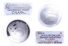 1 Dollar, 2014, P, Baseball Hall Of Fame, In Slab Der PCGS Mit Der Bewertung PR70DCAM, First Strike, Cassie McFarland La - Altri & Non Classificati