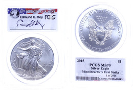 1 Dollar, 2015, W, Silver Eagle, In Slab Der PCGS Mit Der Bewertung MS70, Mint Director's First Strike 1 Of 2015, Edmund - Other & Unclassified