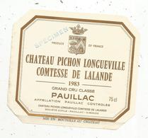 étiquette De Vin  , Bordeaux , Château PICHON LONGUEVILLE , Comtesse De Lalande , 1983 ,Pauillac , Grand Cru Classé - Bordeaux