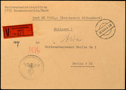 1944, Kriegsmarine, Feldpost-Wert-Brief über RM 1.100,00 An Das Marineabnahmeamt In Berlin Mit Stummen Stpl. Vom 30.5.44 - Other & Unclassified